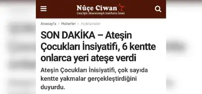Türkiye'deki orman yangınlarını Ateşin Çocukları İnisiyatifi'nin üstlendiğini gösteren haber güncel mi?