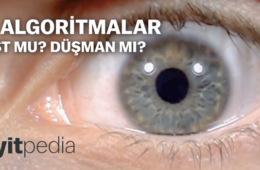 Algoritmalar: dost mu düşman mı? [teyitpedia, #3]
