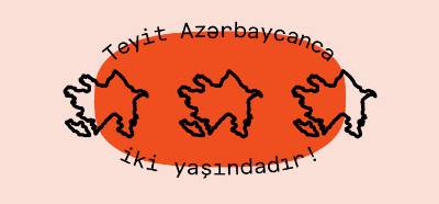 Teyit Azərbaycanca iki yaşındadır!