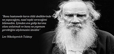 Tolstoy’un ölen eşinin ardından dile getirdiği iddia edilen cümle